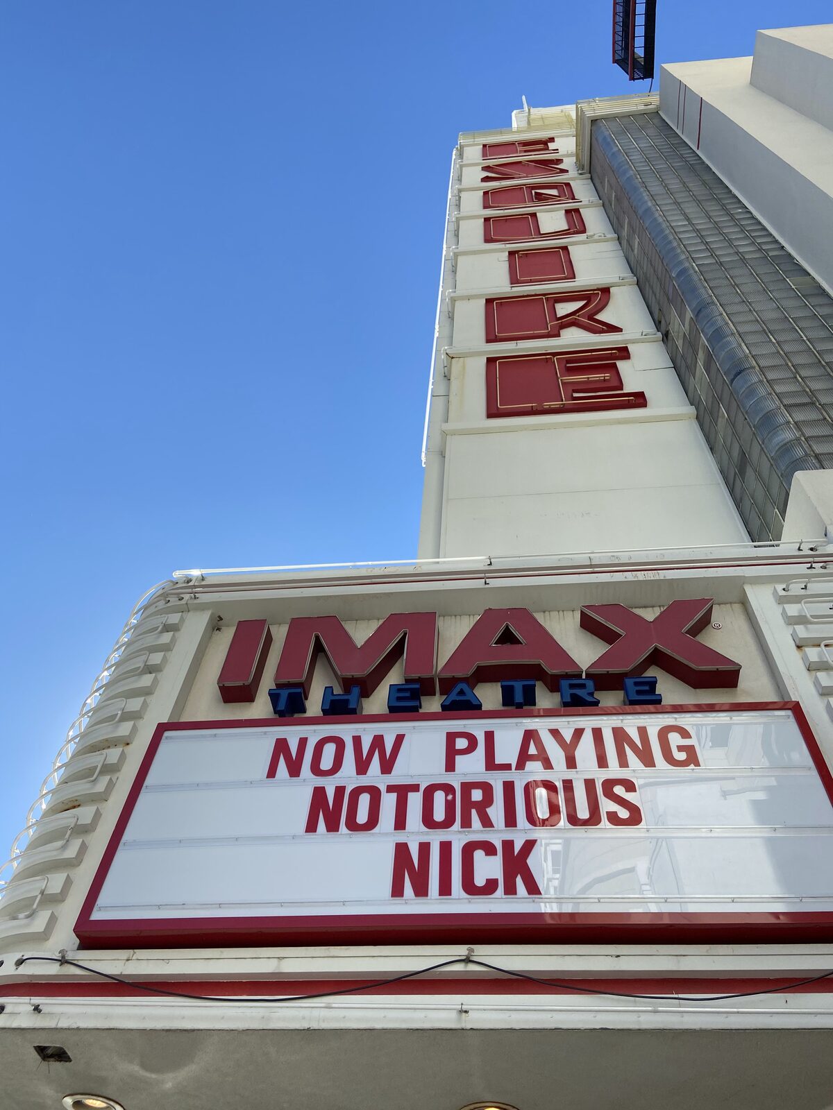 IMAX marquee reading Now Playing Notorious Nick